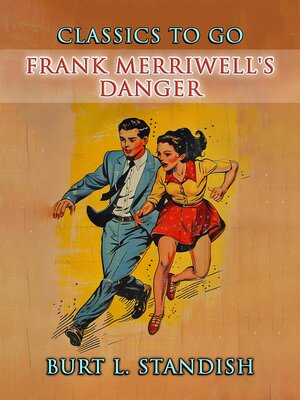 cover image of Frank Merriwell's Danger